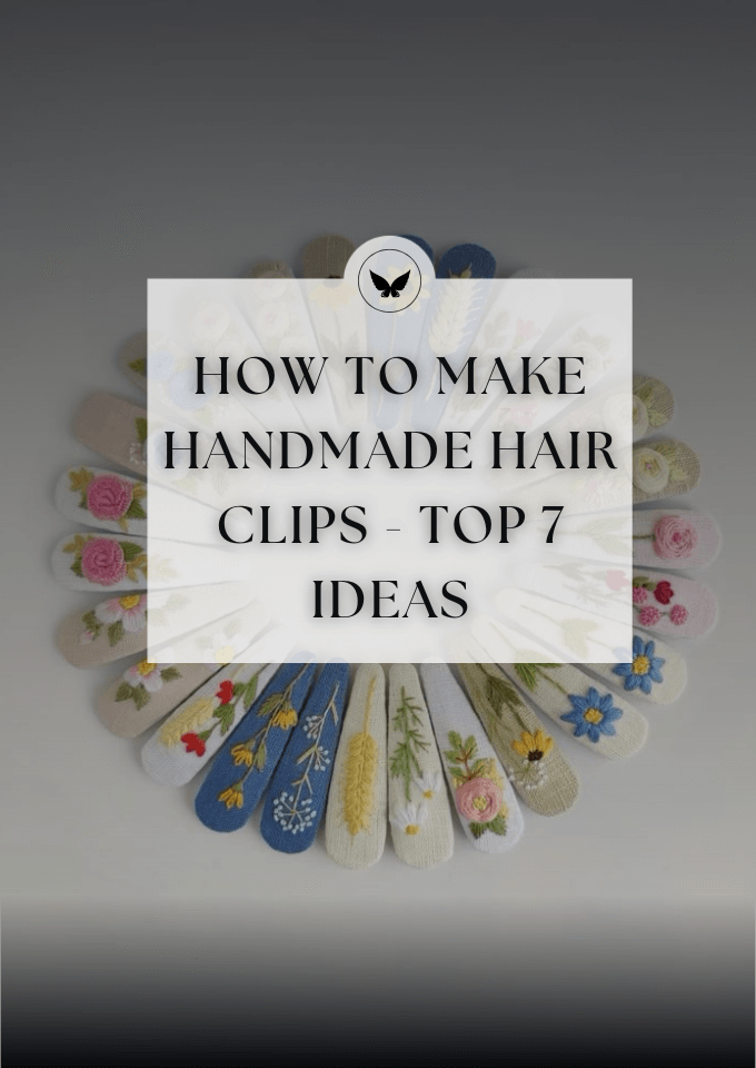 How to Make Handmade Hair Clips – Top 7 Ideas How to make handmade hair clips- top 7 ideas